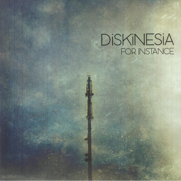 Diskinesia For Instance