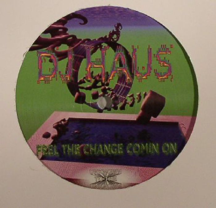 DJ Haus Feel The Change Comin On Remixes