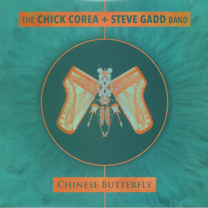 The Chick Corea | Steve Gadd Band Chinese Butterfly
