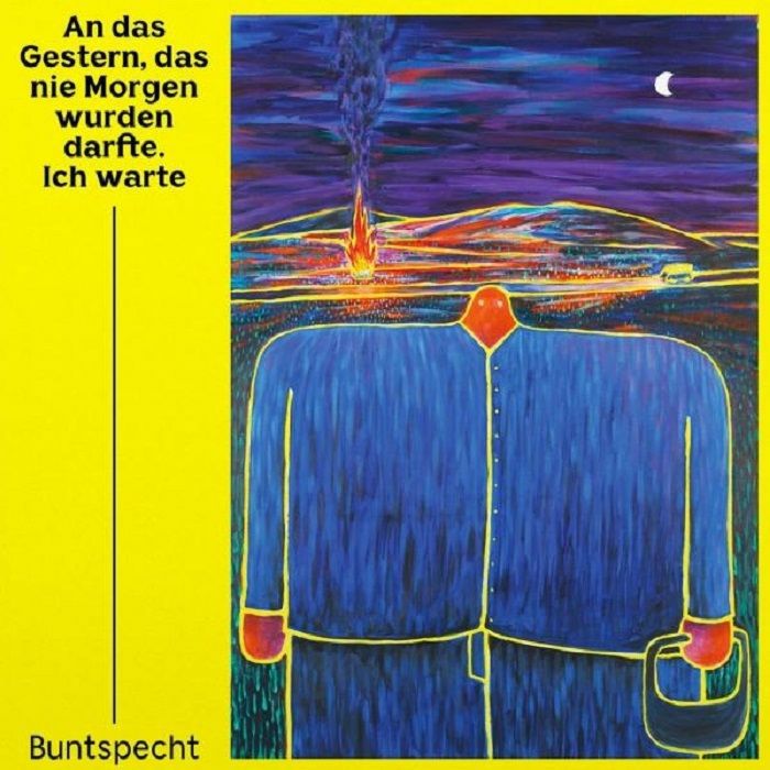 Buntspecht An Das Gestern, Das Nie Morgen Wurden Darfte