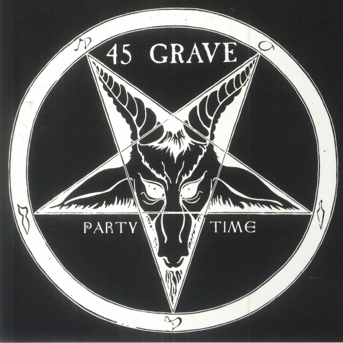 45 Grave Party Time