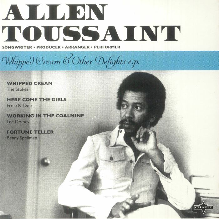 Allen Toussaint Whipped Cream and Other Delights