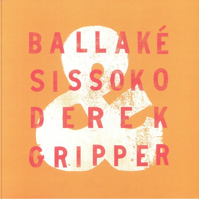 Ballake Sissoko | Derek Gripper Ballake Sissoko and Derek Gripper
