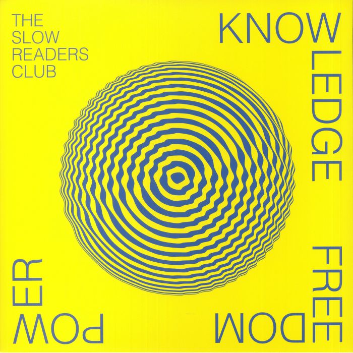 The Slow Readers Club – Knowledge Freedom Power vinyl cover