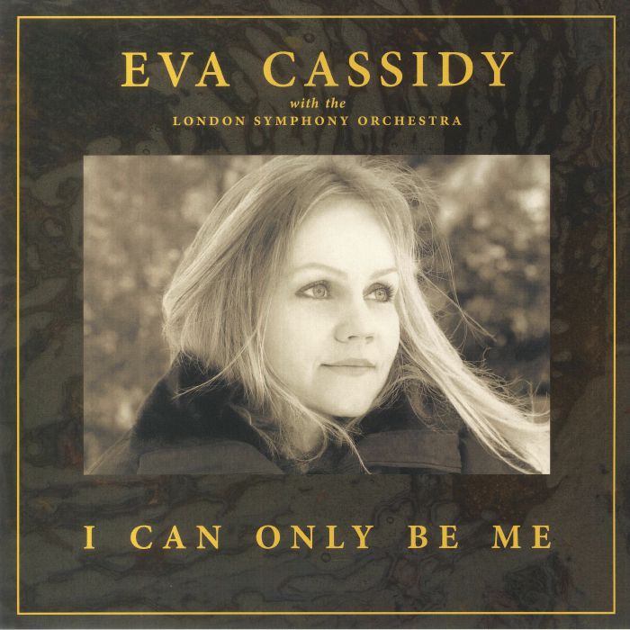 Eva Cassidy | The London Symphony Orchestra I Can Only Be Me (Deluxe Edition)
