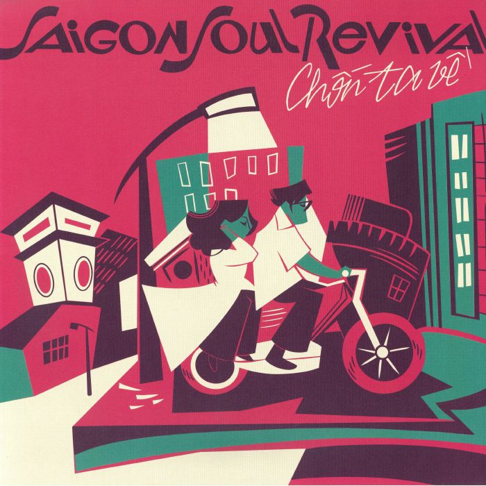 Saigon Soul Revival – Chon Ta Ve vinyl cover