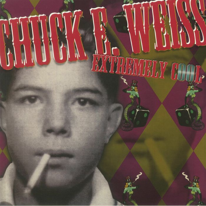 Chuck E Weiss Extremely Cool