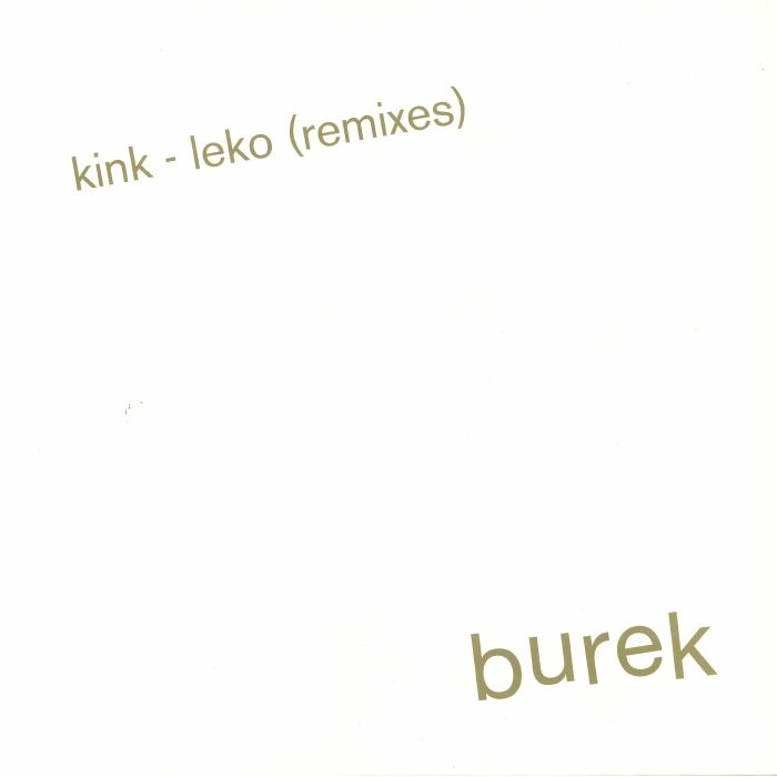 Kink | Rachel Low Leko (Remixes)