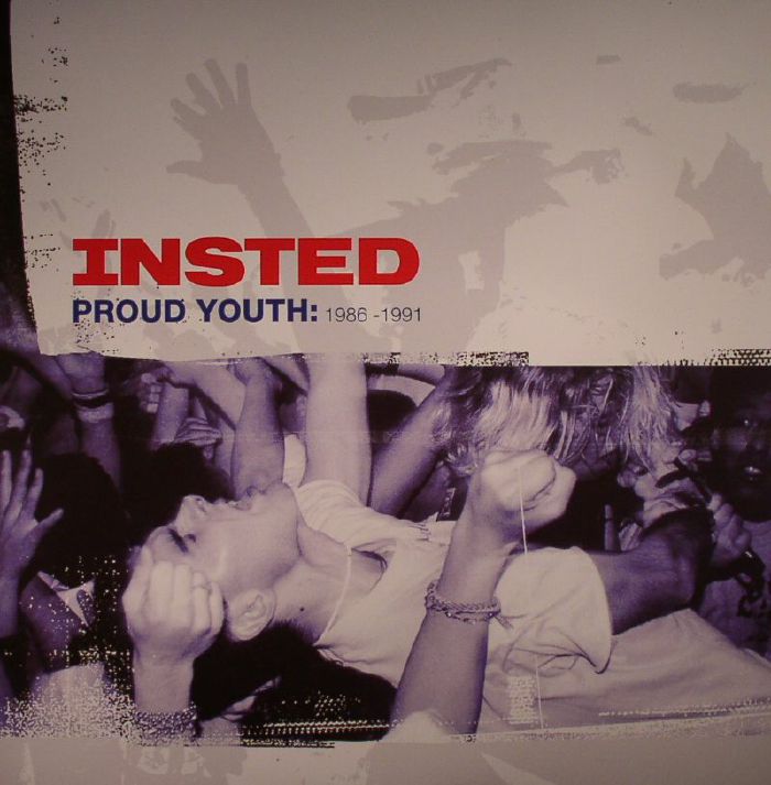 Insted Proud Youth: 1986 1991 (Record Store Day 2016)