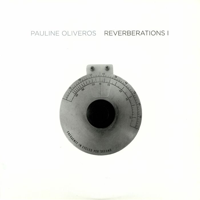 Pauline Oliveros Reverberations 1