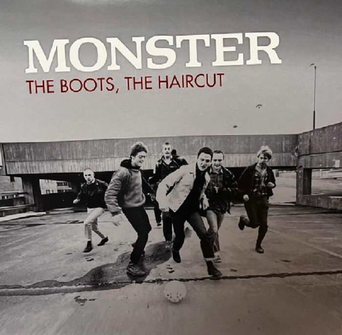 Monster The Boots The Haircut