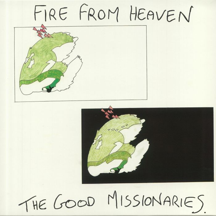 The Good Missionaries Fire From Heaven