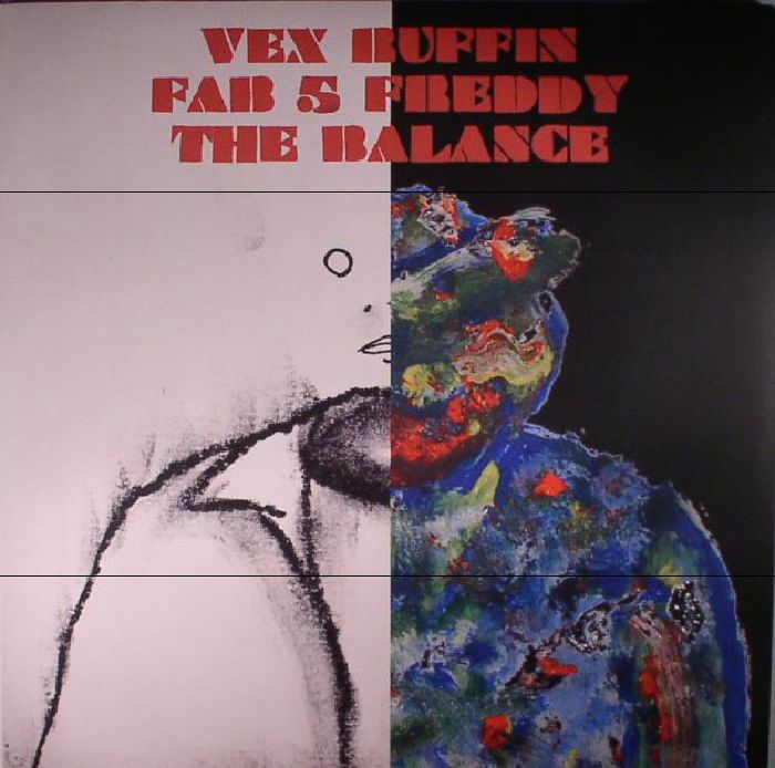Vex Ruffin | Fab 5 Freddy The Balance