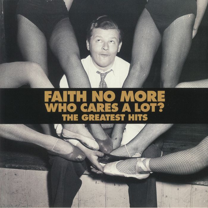 Faith No More – Who Cares A Lot The Greatest Hits vinyl cover