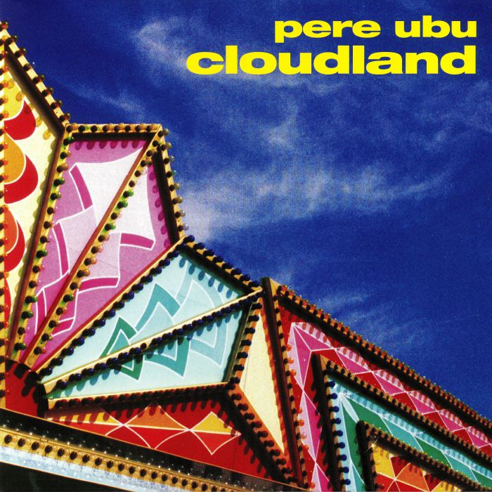 Pere Ubu Cloudland