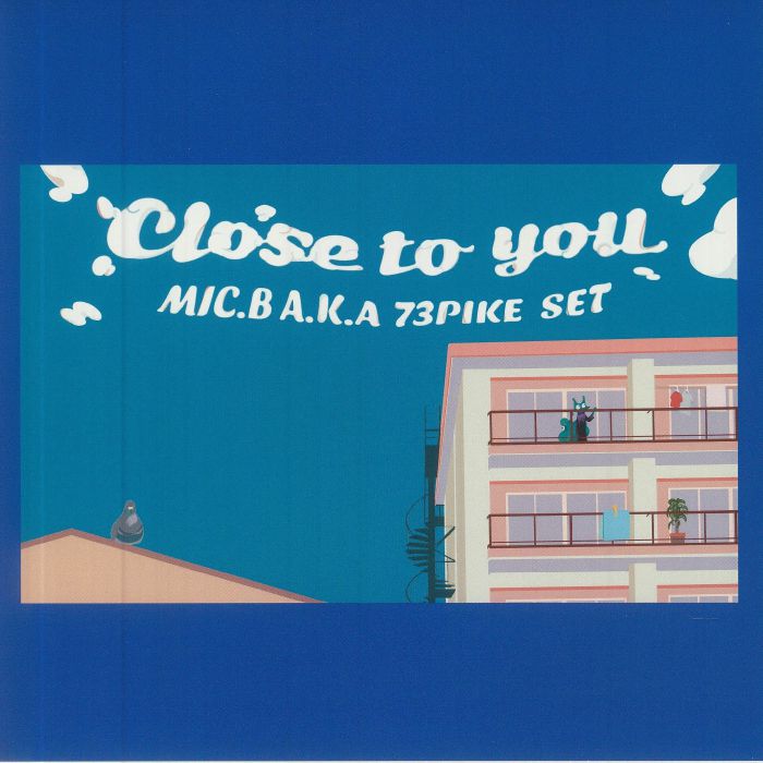 Micb | 73pike Set Close To You