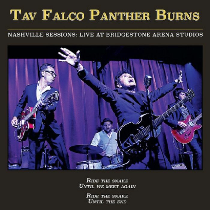 Tav Falco Panther Burns Nashville Sessions: Live At Bridgestone Arena Studios