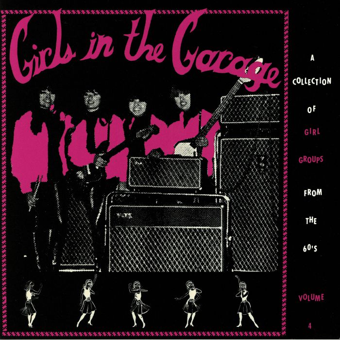 Various Artists Girls In The Garage Volume 4