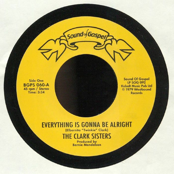 The Clark Sisters Everything Is Gonna Be Alright