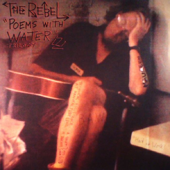 The Rebel Poems With Water Trilogy