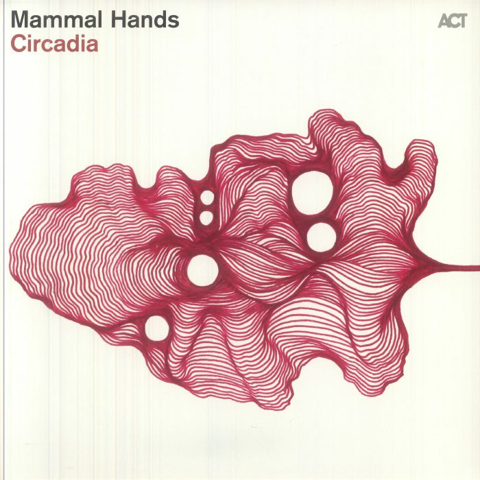 Mammal Hands – Circadia vinyl cover