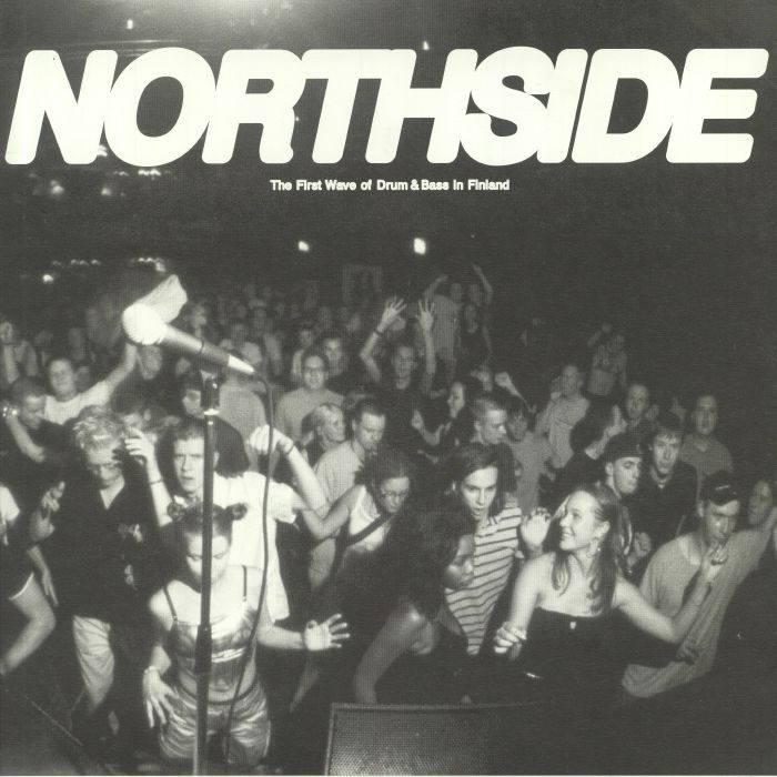 Various Artists Northside: The First Wave Of Drum and Bass In Finland