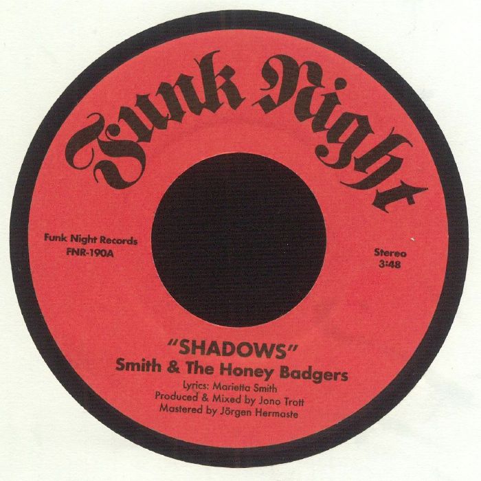 Smith and The Honey Badgers Shadows
