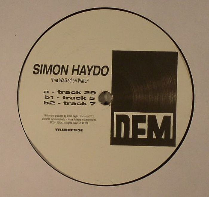 Simon Haydo Ive Walked On Water
