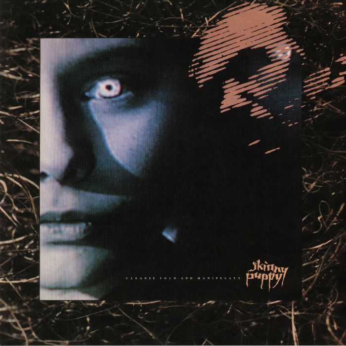 Skinny Puppy Cleanse Fold and Manipulate