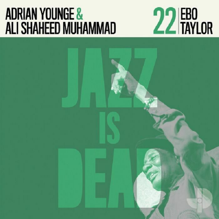 Ebo Taylor | Adrian Younge | Ali Shaheed Muhammad – Jazz Is Dead 22 vinyl cover
