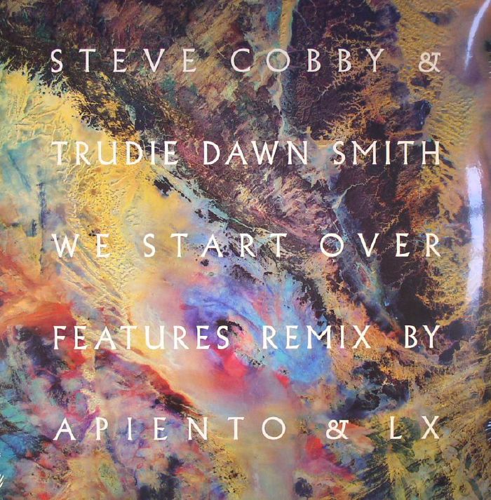 Steve Cobby | Trudie Dawn Smith We Start Over