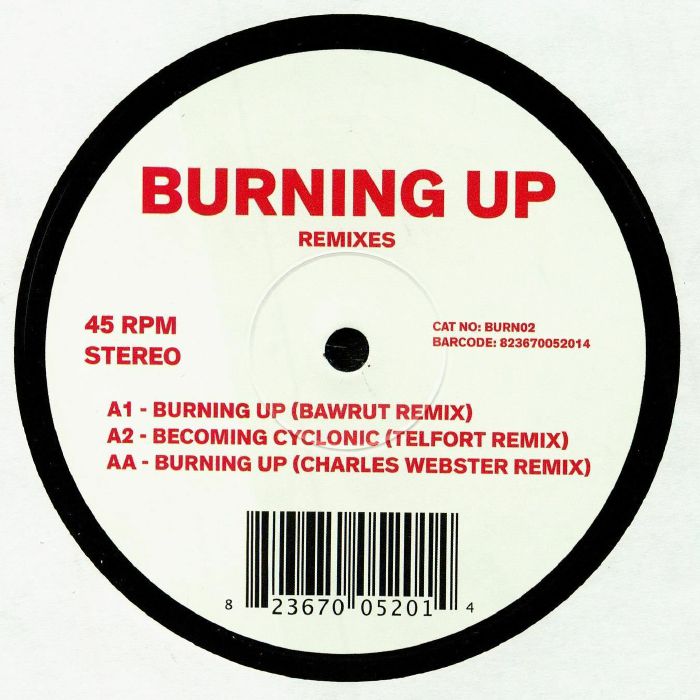 Burn Burning Up (remixes)