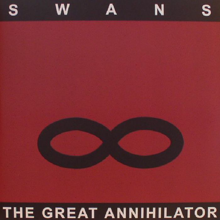 Swans The Great Annihilator (remastered)