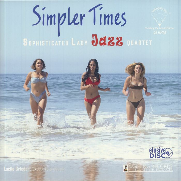 Sophisticated Lady Jazz Quartet Simpler Times