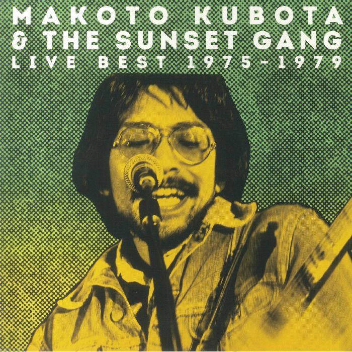 Makoto Kubota and The Sunset Gang Live Best 1975 1979 (Japanese Edition)