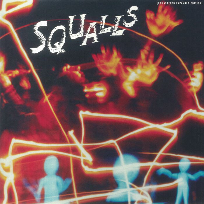 Squalls Squalls (Expanded Edition)