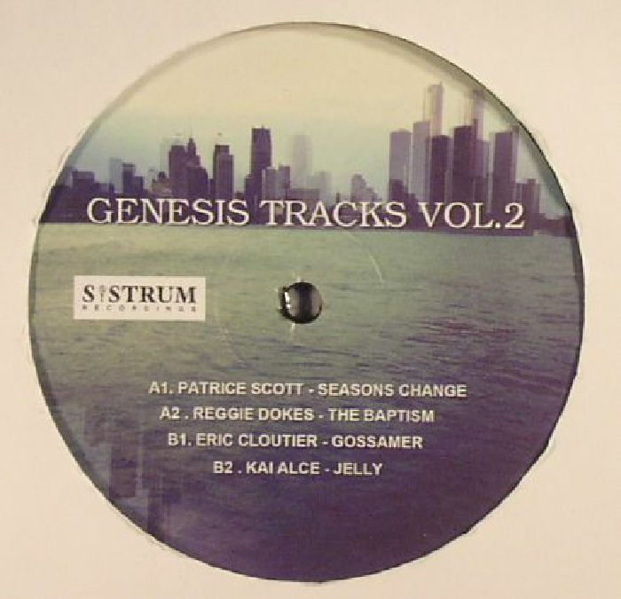 Patrice Scott | Reggie Dokes | Eric Cloutier | Kai Alce Genesis Tracks Vol 2