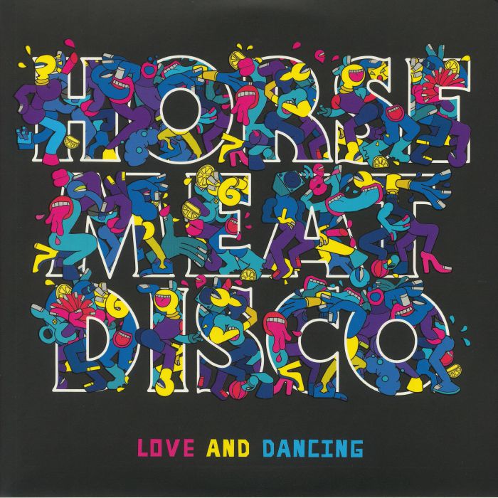 Horse Meat Disco Love and Dancing (Deluxe Edition)
