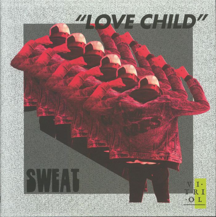 Sweat Love Child