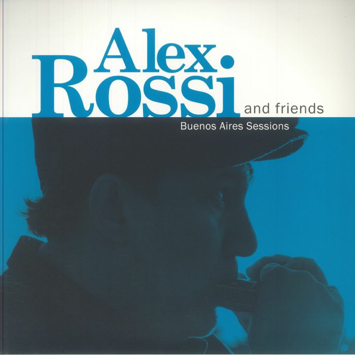 Alex Rossi – Buenos Aires Sessions vinyl cover