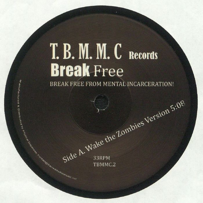 The Black Mans Music Collation For Justice (tbmmc) Break Free