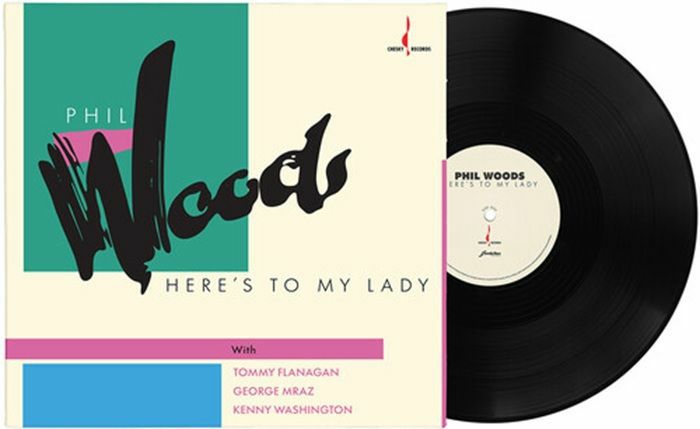 Phil Woods – Here's To My Lady vinyl cover