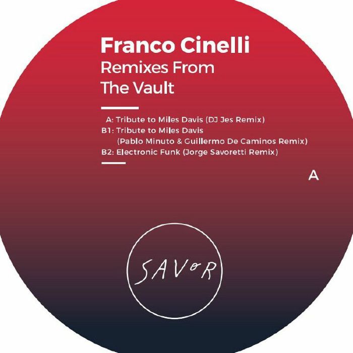 Franco Cinelli Remixes From The Vault