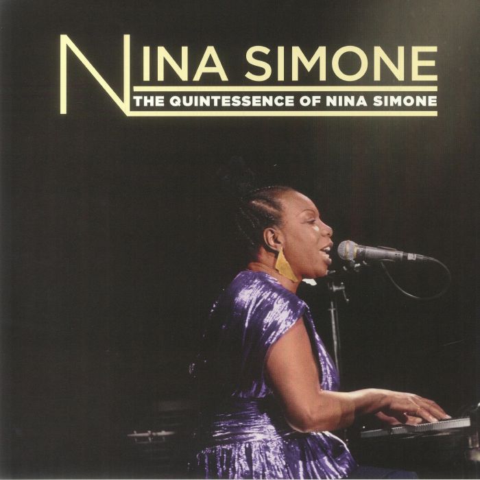 Nina Simone The Quintessence Of