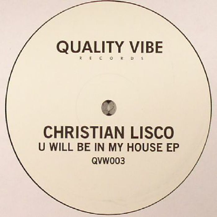 Christian Lisco U Will Be In My House EP