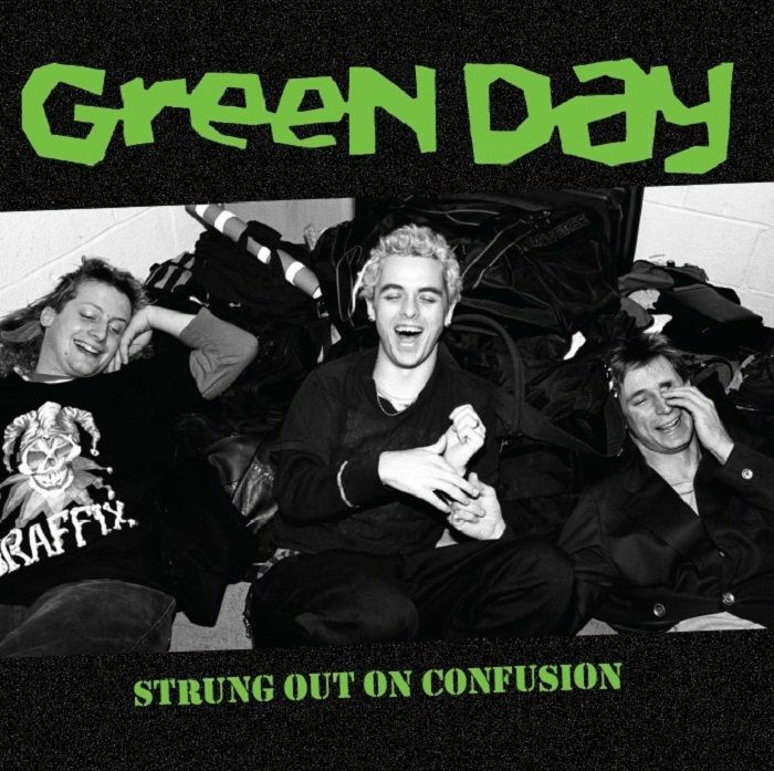 Green Day Strung Out On Confusion