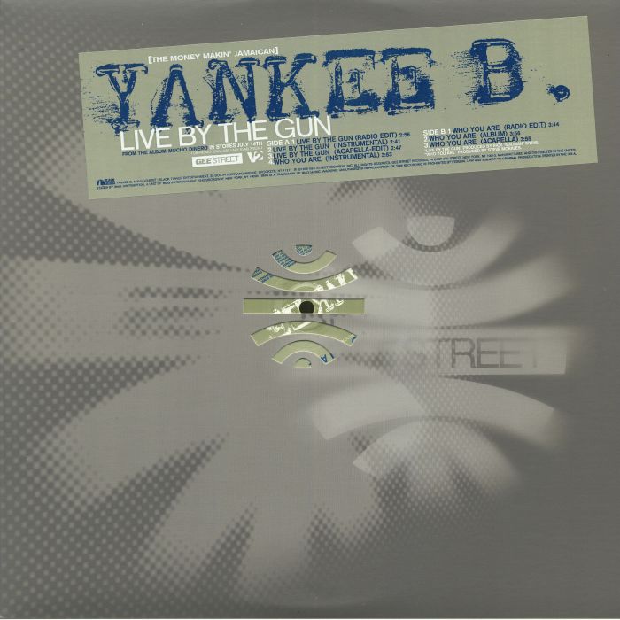 Yankee B Live By The Gun