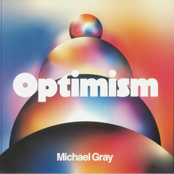 Michael Gray Optimism