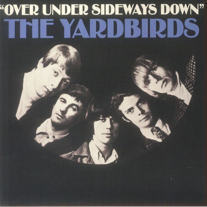 The Yardbirds Over Under Sideways Down