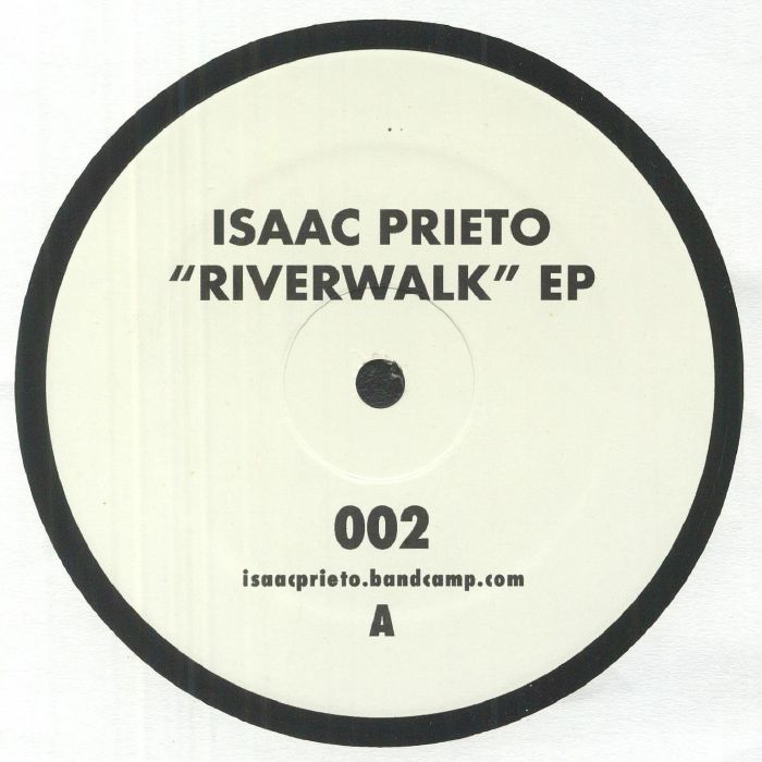 Isaac Prieto Riverwalk EP